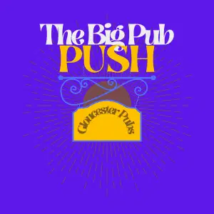 The Big Push - Gloucester Pubs