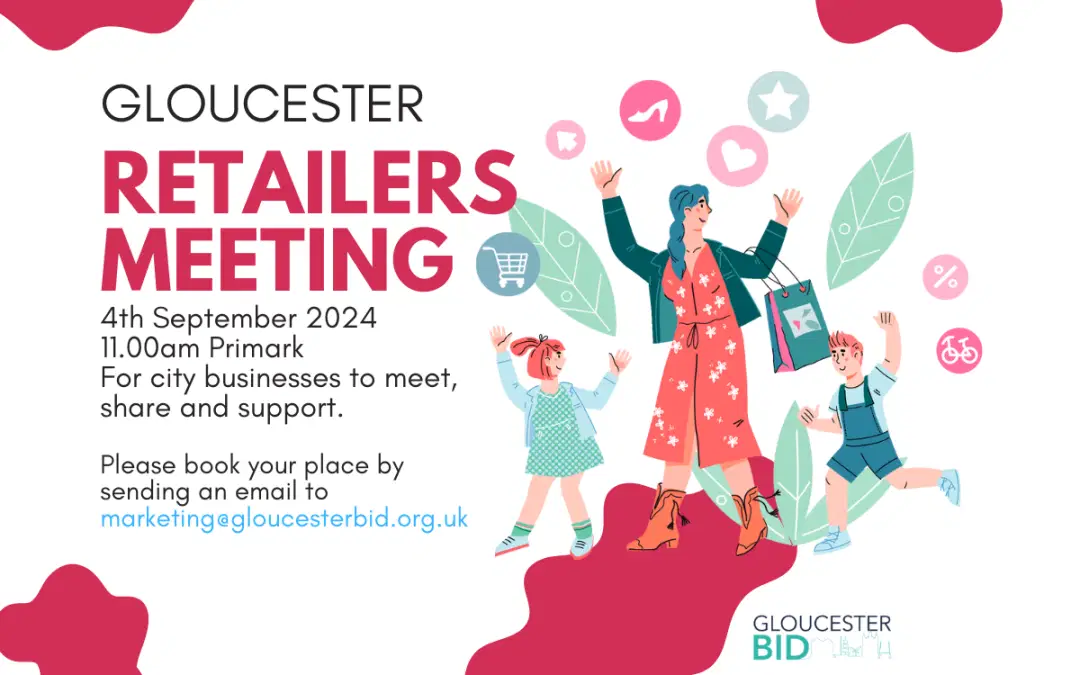 Gloucester Retailers Meeting – September 2024
