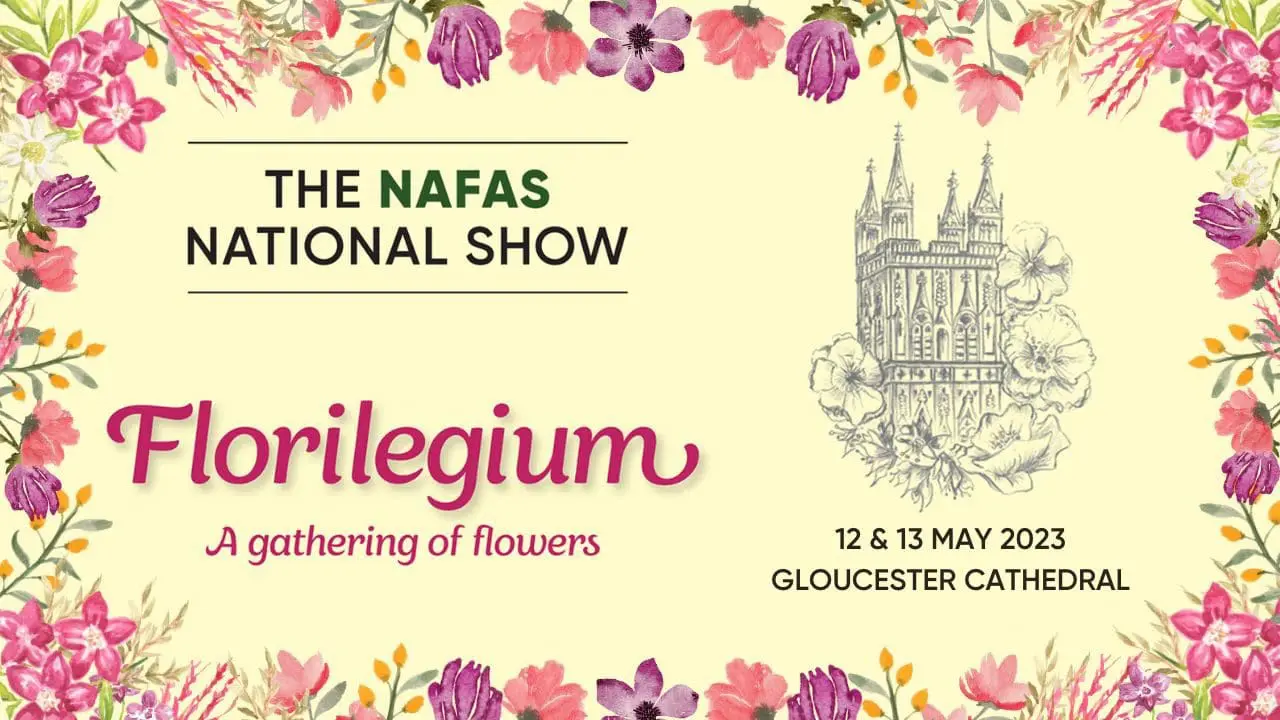 NAFAS National Show 2023 at Gloucester Cathedral on Friday 12th and Saturday 13th May.