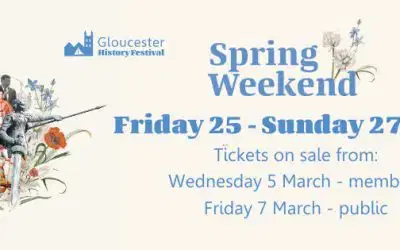 Gloucester History Festival – Spring Weekend