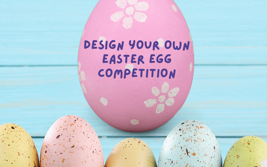 Design your own Easter Egg competition!