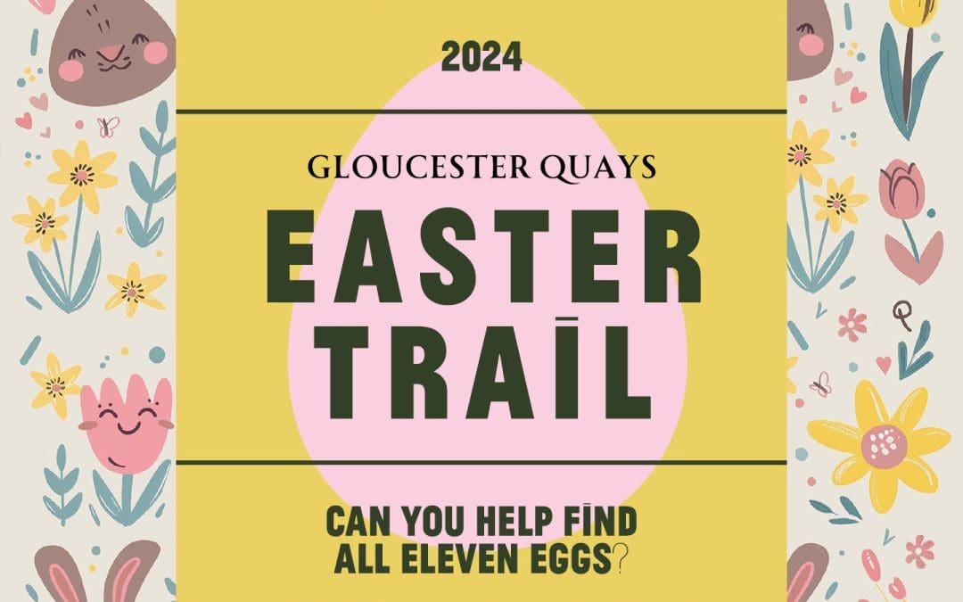 Easter Trail at Gloucester Quays