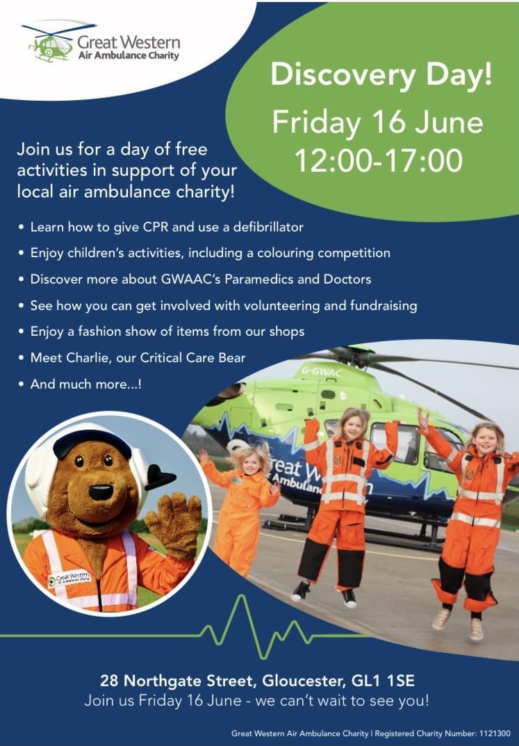 Great Western Air Ambulance Discovery Event in Gloucester on Friday 16th June between 12pm to 6pm.