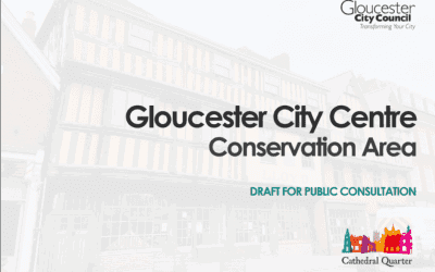 Gloucester City Centre Conservation Area Appraisal is Now Open for Public Consultation