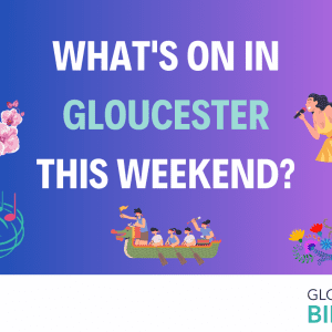 A bumper calendar of events in Gloucester this weekend!