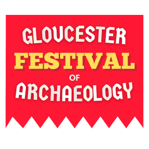 Gloucester Festival of Archaeology at The Folk of Gloucester - 15th to 31st July 2023.