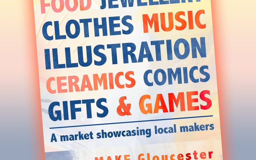 MAKE Gloucester – Christmas Market