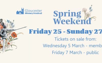 Gloucester History Festival – Spring Weekend