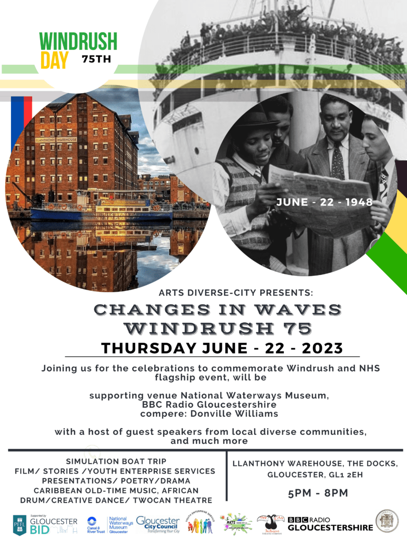 Windrush Day 75th Anniversary event in Gloucester Docks - Thursday 22nd June 2023, between 5pm-8pm.